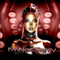 I'm Not Sorry (Radio Edit)