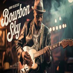 Bourbon Sky (feat. Jimmy Bluecoat)