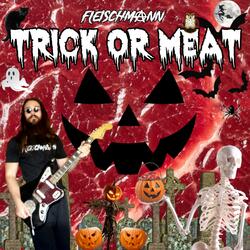 Trick or Meat