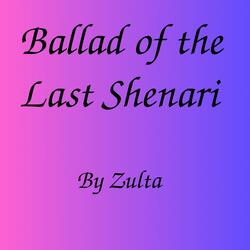 Ballad of the Last Shenari