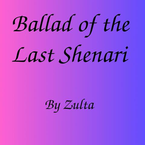 Ballad of the Last Shenari