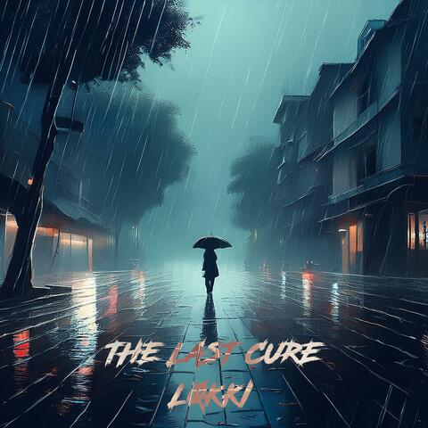 THE LAST CURE