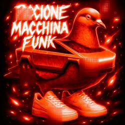 PICCIONE MACCHINA FUNK(Super Slowed)