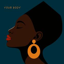 Your Body
