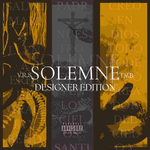 SOLEMNE "Designer Edition"