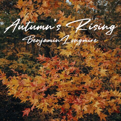 Autumn's Rising