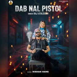 Dab Nal Pistol (Raj Atalgarh)