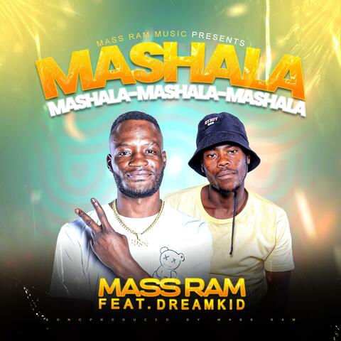 Mashala Mashala (feat. DreamKID)