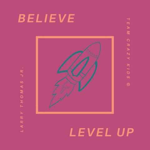 Believe (Level Up)