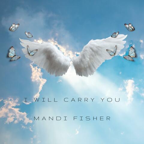 I will carry you