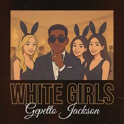 White Girls