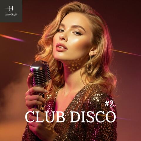 CLUB DISCO #2