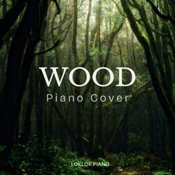Wood (Piano Version)