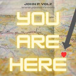You Are Here