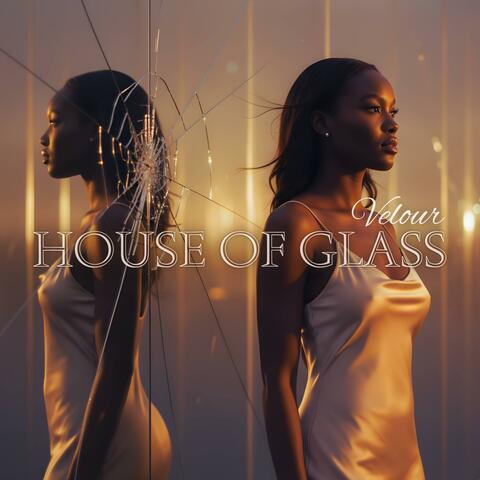 House of Glass