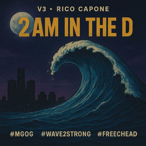 2am In The D (feat. RicoCapone)