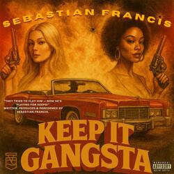 Keep It Gangsta