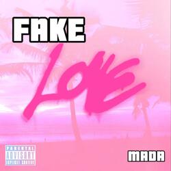 FAKE LOVE
