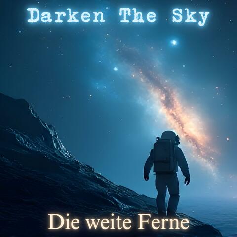 Die weite Ferne