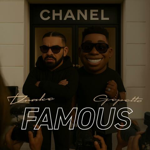 Famous (feat. Drizzy 6 God #Drake)