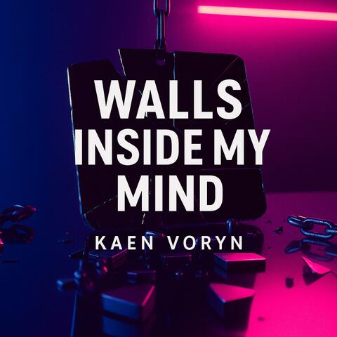 Walls Inside My Mind