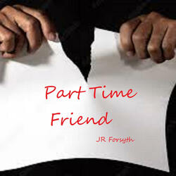 Part Time Friend
