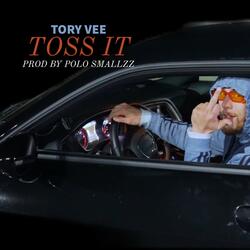 Toss It (feat. Polo Smallzz)