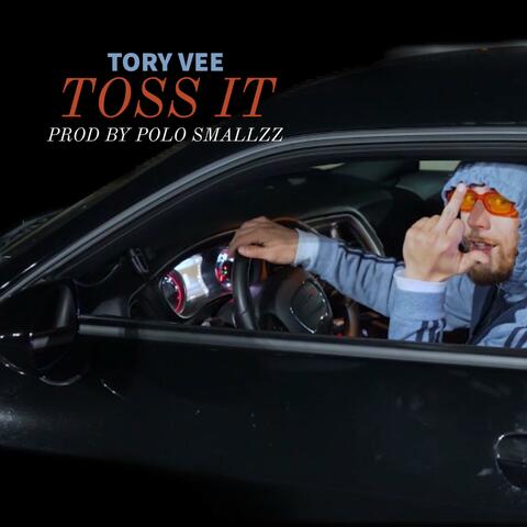 Toss It (feat. Polo Smallzz)