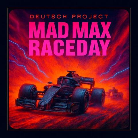 Mad Max Raceday