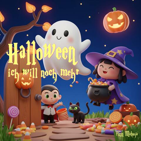 Halloween ich will noch mehr