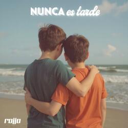 Nunca es tarde
