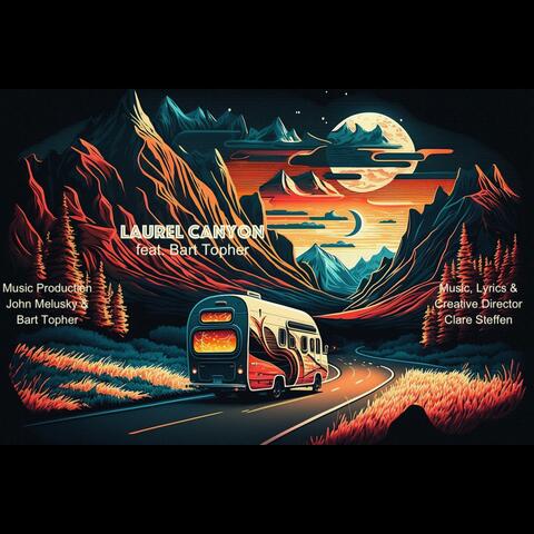 Laurel Canyon (feat. Bart Topher) [Remix]