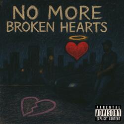 No more broken hearts
