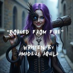 Forged From Fire