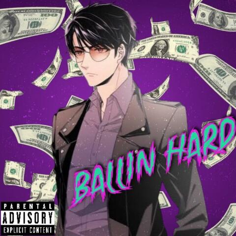 Ballin Hard