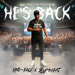 HE'S BACK