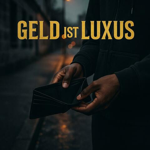 Geld ist Luxus