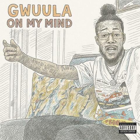Gwaula on my Mind