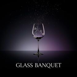 Glass Banquet