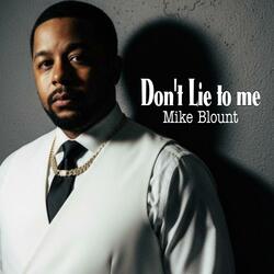 Don't Lie To Me