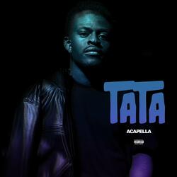 Ta Ta (Acapella)