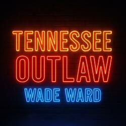 Tennessee Outlaw