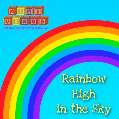 Rainbow High in the Sky