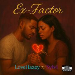 Ex-Factor (feat. Sylvi)