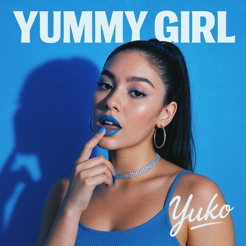 Yummy Girl