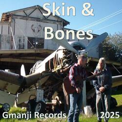 Skin and Bones
