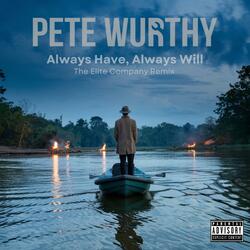 Always Have, Always Will (The Elite Company Remix)
