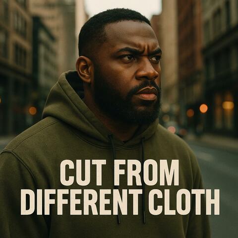 Cut From Different Cloth