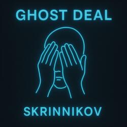 Ghost Deal