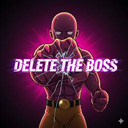 Delete the Boss (One Punch Man)